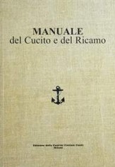 Manuale del Cucito e del Ricamo - Cucirini Cantoni Coats - 2010